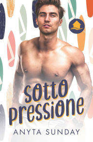 Title: Sotto Pressione, Author: Laura Tanzini