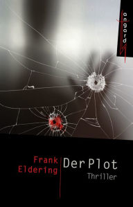 Title: Der Plot, Author: Frank Eldering