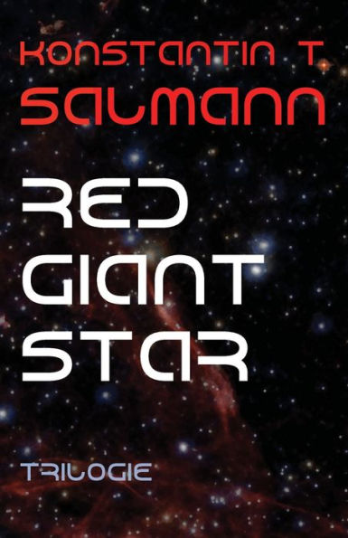 Red Giant Star: Trilogie