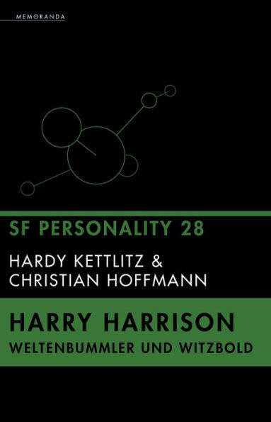 Harry Harrison - Weltenbummler und Witzbold: SF Personality 28