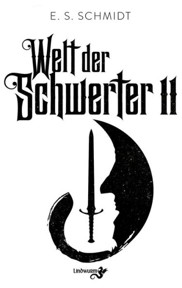 Welt der Schwerter: Band 2