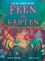 Title: Feen im Garten, Author: Ennes Higgins