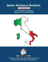 Title: Italian Sentence Builders - A Lexicogrammar approach: Beginner to Pre-intermediate, Author: Stefano Viïales