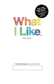 Title: What I Like - For Kids, Author: Patrick Chernus