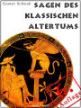 Sagen des klassischen Altertums: Illustrierte Fassung