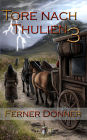 Die Tore nach Thulien: 3. Episode - Ferner Donner