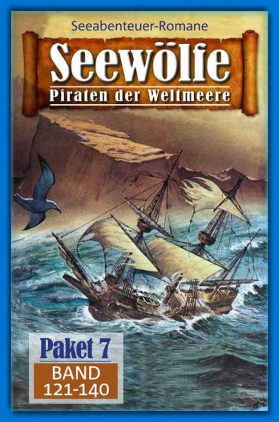 Seewölfe Paket 7: Seewölfe - Piraten der Weltmeere, Band 121 bis 140