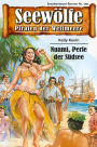 Seewölfe - Piraten der Weltmeere 190: Nuami, Perle der Südsee