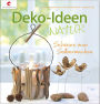 Deko-Ideen Natur: Schönes zum Selbermachen