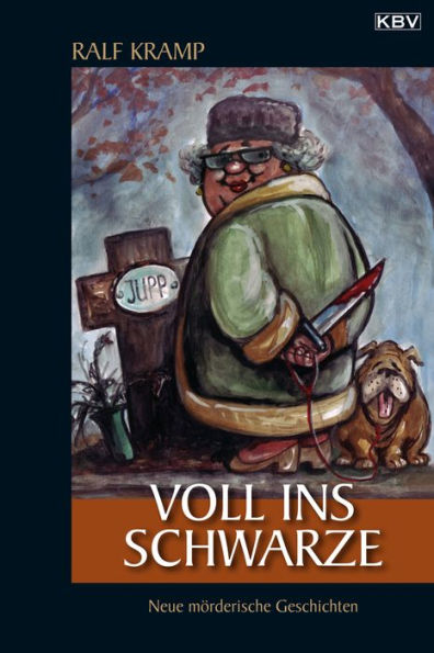 Voll ins Schwarze: Neue mörderische Geschichten