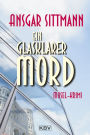 Ein glasklarer Mord: Mosel-Krimi