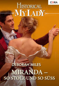 Title: Miranda - so stolz und so süß, Author: Deborah Miles