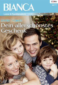 Title: Dein allerschönstes Geschenk, Author: Marin Thomas