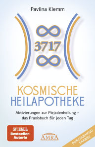 Title: KOSMISCHE HEILAPOTHEKE: Aktivierung der Plejadenheilung - das Praxisbuch mit Heilsymbolen, Botschaften und Meditationen (Das neue Werk der SPIEGEL-Bestsellerautorin!), Author: Pavlina Klemm