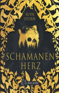 Title: Schamanenherz, Author: Riva Stern