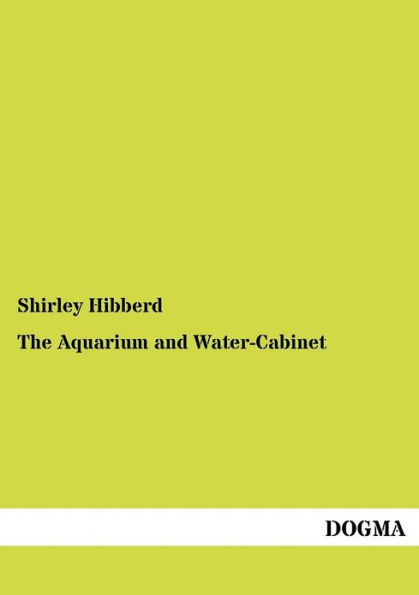 The Aquarium and Water-Cabinet