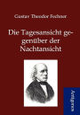 Die Tagesansicht gegenüber der Nachtansicht