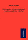 Meine Ersten Erinnerungen Sowie Verschiedene Kleine Schriften