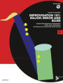 Improvisation 101 -- Major, Minor, and Blues: A Step-by-Step Approach to Improvisation in Jazz, Rock, and Pop Music, Book & CD