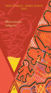 Title: Modernidades indígenas, Author: Pedro Pitarch