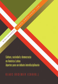 Title: Cultura, sociedad y democracia en America Latina: Aportes para un debate interdisciplinario., Author: Klaus Bodemer