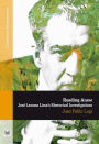 Reading Anew: José Lezama Lima's Rhetorical Investigations.