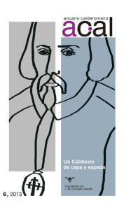 Title: Anuario calderoniano 6 (2013), Author: Pedro Calderon de la Barca
