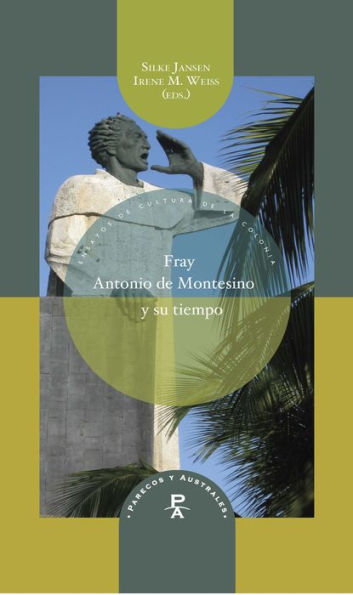 Fray Antonio de Montesino y su tiempo