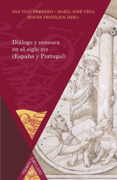 Diálogo y censura en el siglo XVI (España y Portugal)