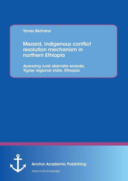 mezard-indigenous-conflict-resolution-mechanism-in-northern-ethiopia