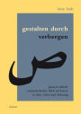 Gestalten durch Verbergen: Ghassan Salhabs melancholischer Blick auf Beirut in Film, Video und Dichtung