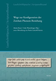 Title: Wege zur Konfiguration der Zeichen-Phonem-Beziehung, Author: Paola Cotticelli-Kurras