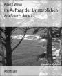 Im Auftrag der Unsterblichen: Artefakte - Band 1