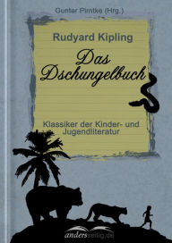 Title: Das Dschungelbuch: Klassiker der Kinder- und Jugendliteratur, Author: Rudyard Kipling