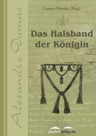 Title: Das Halsband der Königin, Author: Alexandre Dumas