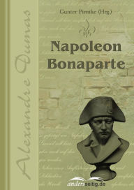 Title: Napoleon Bonaparte, Author: Alexandre Dumas