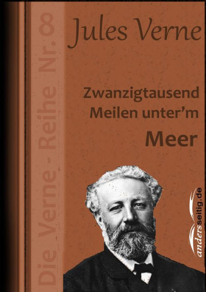 Zwanzigtausend Meilen unter'm Meer: Die Verne-Reihe Nr. 8