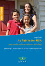 Au Pair in den USA: Leben, arbeiten und lernen in Amerika - Aber richtig!