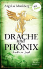 DRACHE UND PHÖNIX - Band 5: Goldene Jagd: Fünfter Roman