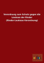 Verordnung Zum Schutz Gegen Die Leukose Der Rinder (Rinder-Leukose-Verordnung)