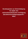 Bundesgesetz zur Entsch digung f r Opfer der nationalsozialistischen Verfolgung (Bundesentsch digungsgesetz - BEG)