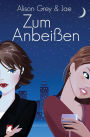 Zum Anbeißen