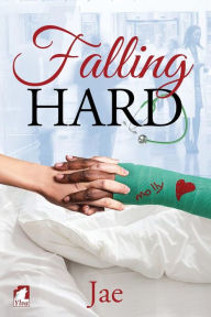 Title: Falling Hard, Author: Jae