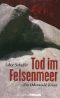 Tod im Felsenmeer: Ein Odenwald-Krimi
