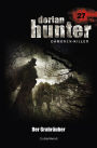 Dorian Hunter 27 - Der Grabrauber