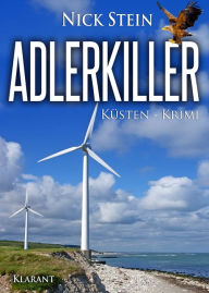 Title: Adlerkiller. Küsten-Krimi, Author: Nick Stein