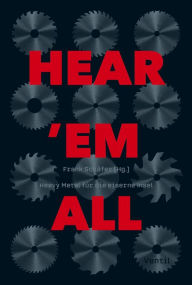 Title: HEAR 'EM ALL: Heavy Metal für die eiserne Insel, Author: Frank Schäfer