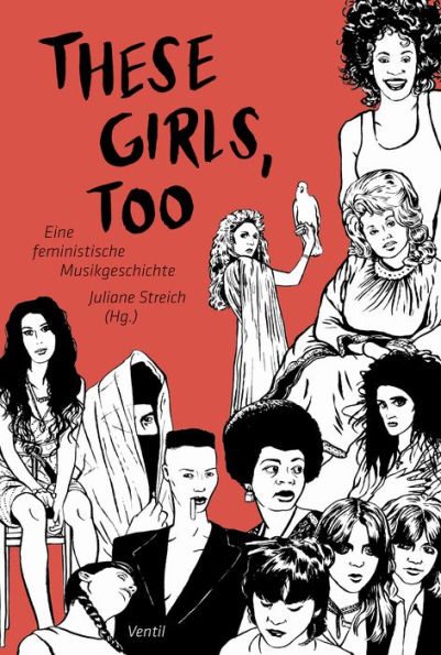 These Girls, too: Feministische Musikgeschichten