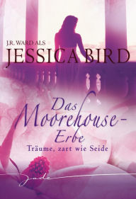 Title: Träume Zart wie Seide (His Comfort and Joy), Author: Jessica Bird