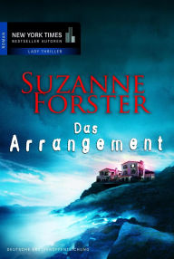 Title: Das Arrangement, Author: Suzanne Forster